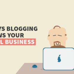 5 Powerful Benefits of Blogging for Your Small Business
